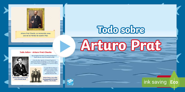 Powerpoint Todo Sobre Arturo Prat Para Ni Os Y Ni As