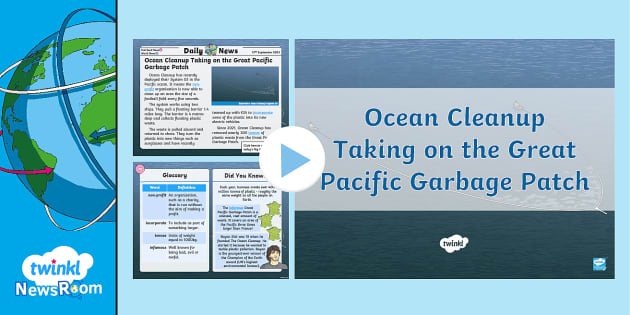 Ocean Cleanup Tackles Great Pacific Twinkl Resources