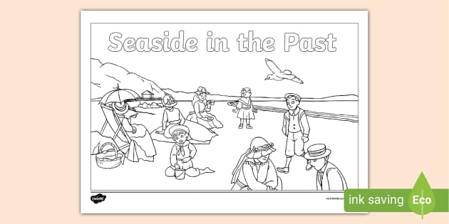 Seaside In The Past Colouring Sheet Teacher Made Twinkl