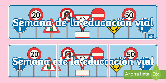 Pancarta Semana de la educación vial Lehrer gemacht