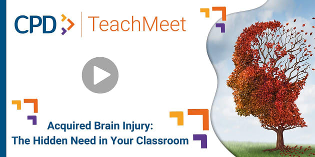 FREE TeachMeet Acquired Brain Injury The Hidden Need In Your