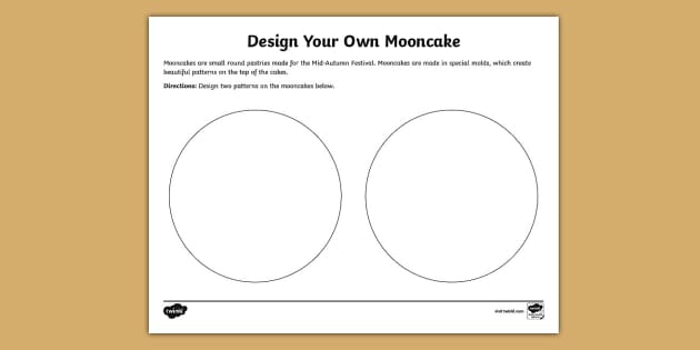 Mid Autumn Festival Design A Mooncake Activity Twinkl