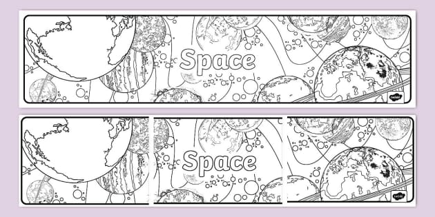 Space Colouring Display Banner Profesor Hizo Twinkl