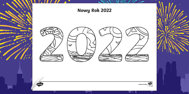 Nowy Rok 2022 Kolorowanka Teacher Made Twinkl