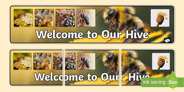 Welcome To Our Hive Photo Display Banner Teacher Made