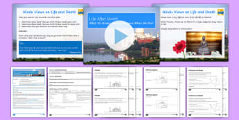 What Do Hindus Believe Happens When We Die? Lesson Pack -  Life after death; Hinduism; samsara; reincarnation; karma; moksha