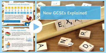 New GCSEs Explained PowerPoint - GCSEs, results, grades, numerical grades, new spec