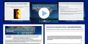 Guy Fawkes Night Descriptive Writing Lesson Pack - guy fawkes, night, writing, lesson pack