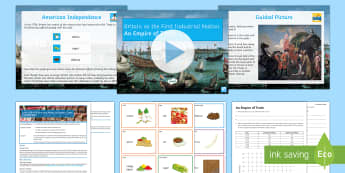 Industrial Revolution Trade Empire Lesson Pack - Canada, India, America, USA, 13 colonies, slave trade, slavery