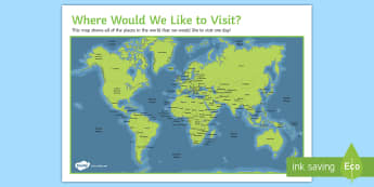 Where Would We Like to Visit? Map Activity Display Poster - map, tourism, atlas, group work, inspiration, display