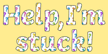 Help Im Stuck What Should I Do Display Lettering - letters, help