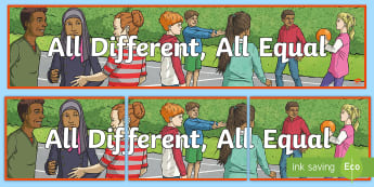 All Different All Equal Display Banner - anti bulling week, Year 3, Year 4, Year 5, Year 6