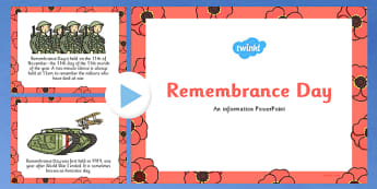 What is Remembrance Day? Information PowerPoint - remembrance day, info