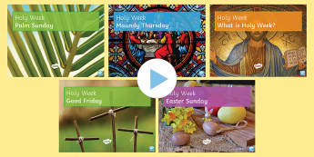 Holy Week and Easter PowerPoint Pack - Easter; Holy Week; Palm Sunday; Maundy Thursday; Good Friday; Easter Sunday