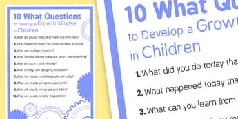 10 WHAT Questions to Develop Growth Mindset in Children - PSHE, psychology, growth, mindset