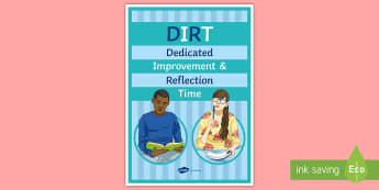 DIRT Self-Assessment Display Poster - Dedicated,Improvement, Reflection, Time, feedback, self-assessment, marking, assessment