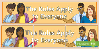 The Rules Apply to Everyone Display Banner  - Rules, Behaviour, Classroom Management, Display, Poster 