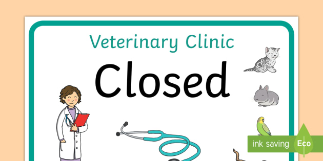 Veterinary Hospital Closed Display Sign - vet, hospital