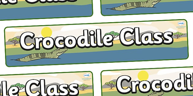 Crocodile Themed Classroom Display Banner - Themed banner