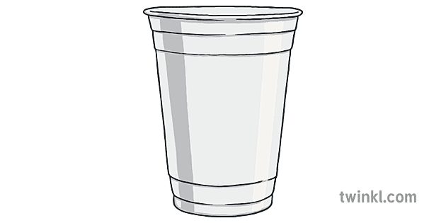 Transparent Plastic Cup Ilustracao Twinkl