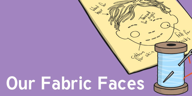 KS1 Our Fabric Faces Primary Resources - Design and Technology K