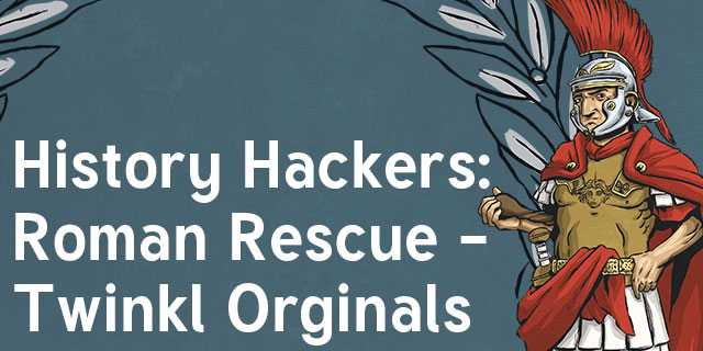 Roman Rescue History Hackers: Roman Rescue Fiction Primary Resources - Year Th