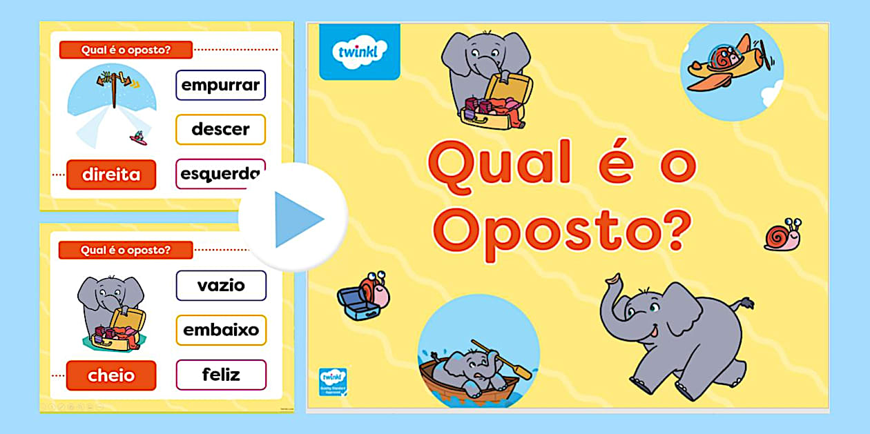 Qual é o Oposto? - Atividade em PowerPoint - Twinkl