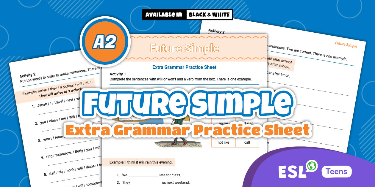 Future Simple Practice Sheet for Teens A2