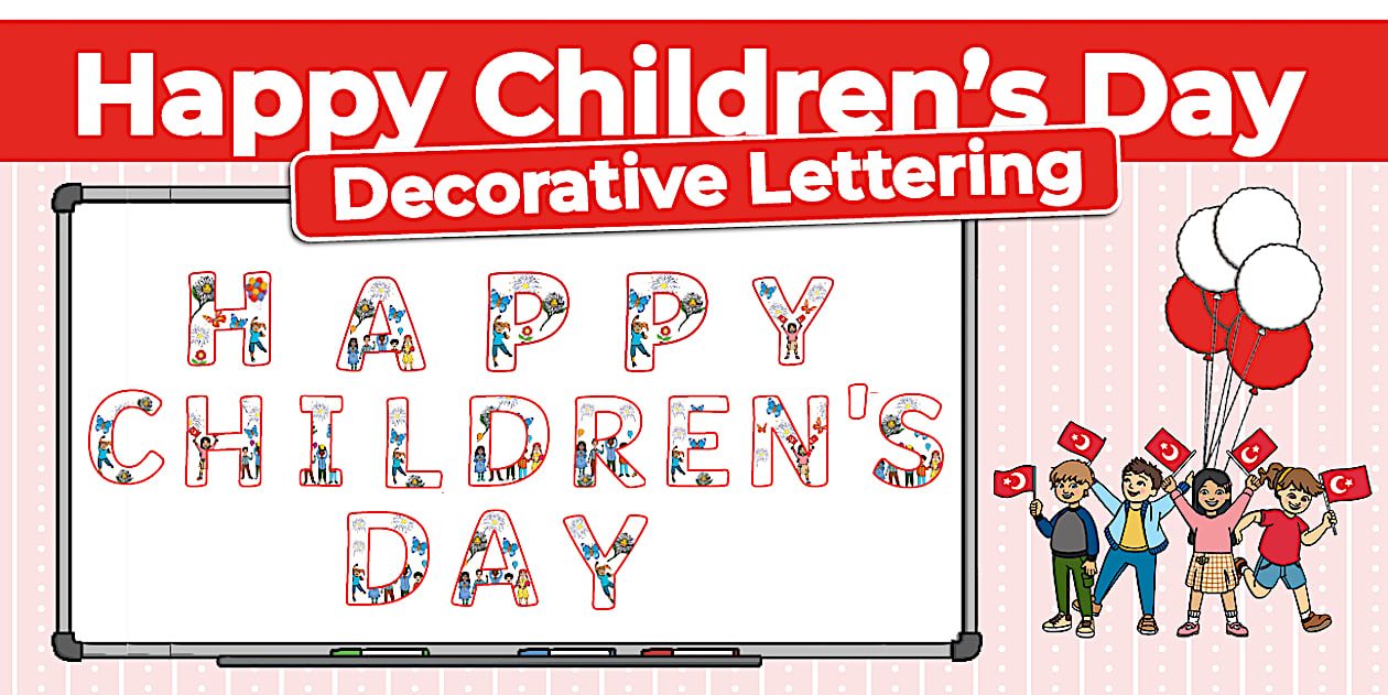 Children Creative Lettering Happy Children's Day | Decorative Lettering-Twinkl
