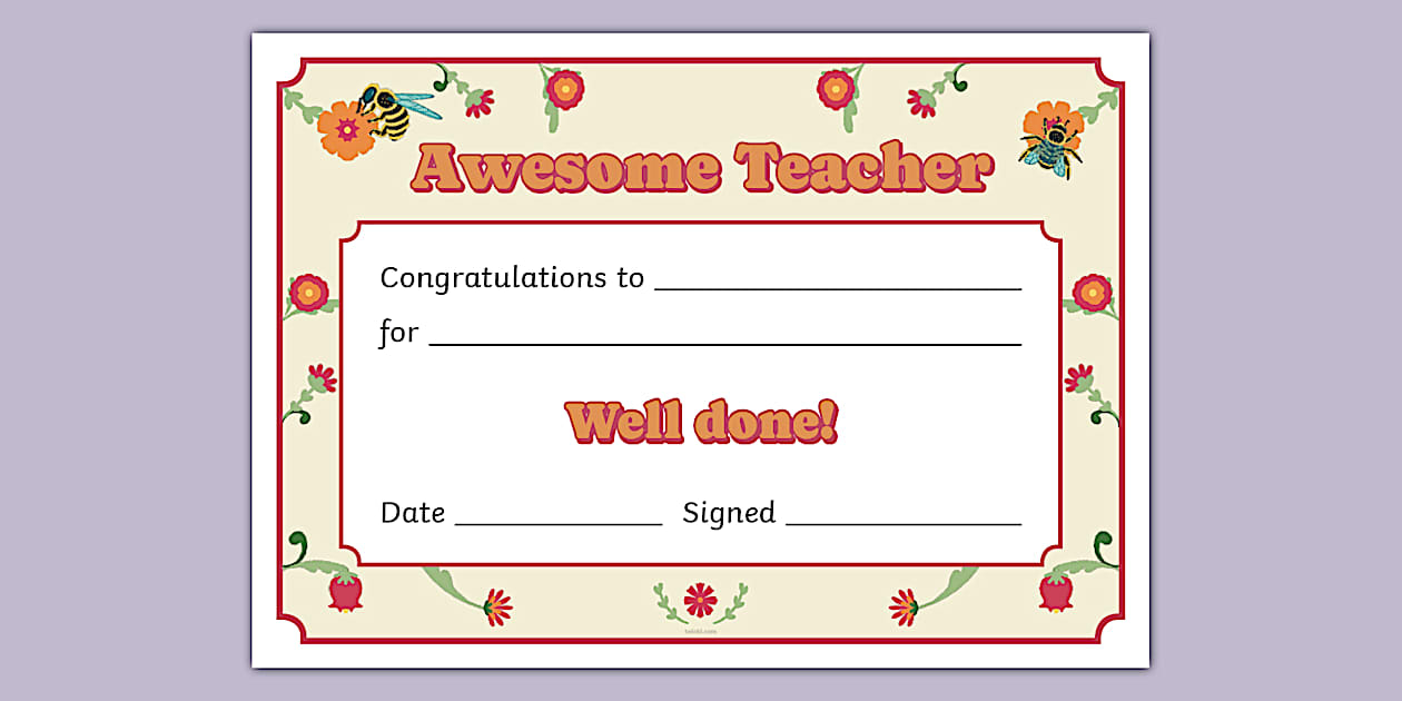 Bee Themed Awesome Teacher Certificate (teacher made)