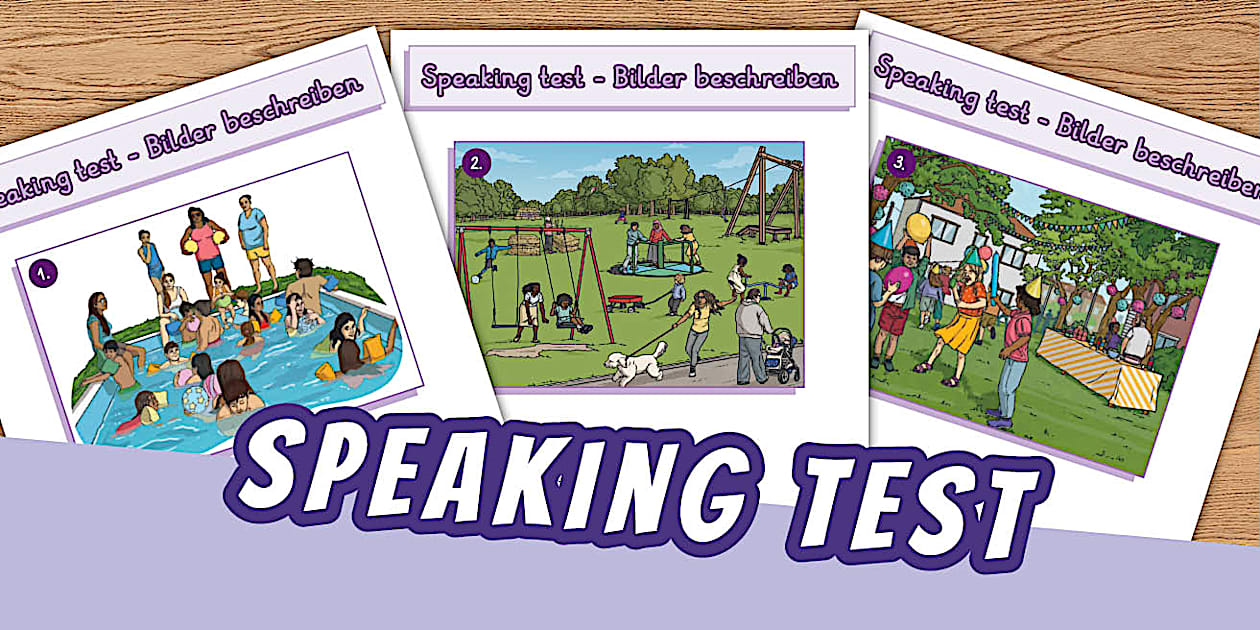 Speaking test - Bilder beschreiben