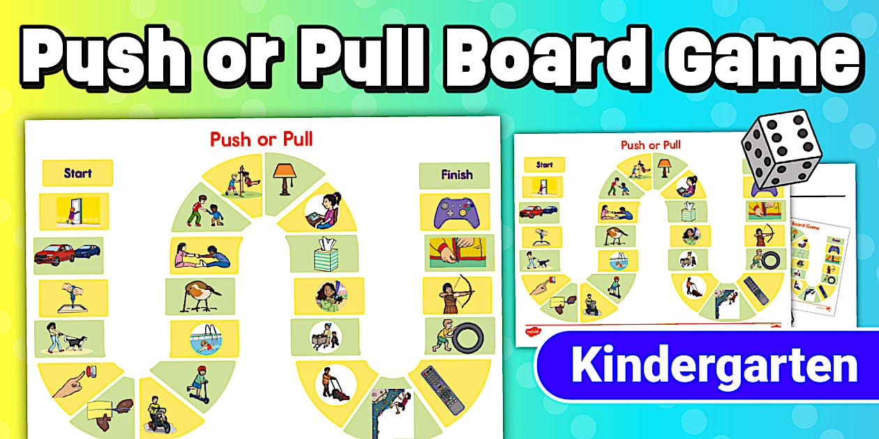 Kindergarten Push or Pull Forces Board Game