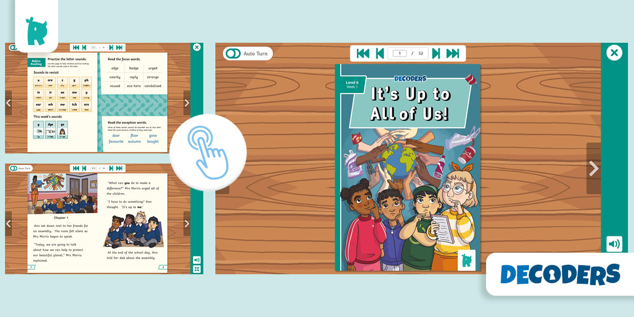 Level 6 Week 1 Decoders Book: It's Up to All of Us!