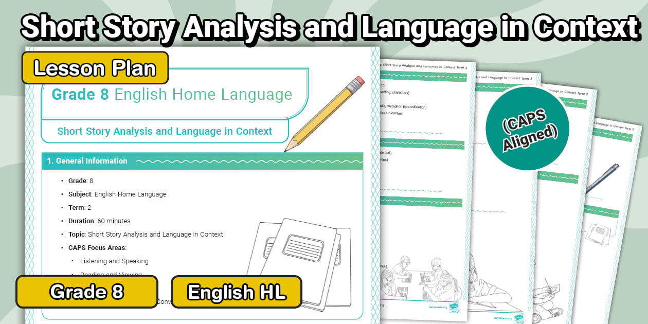 Grade 8 English Home Language Lesson Plan: Short Story Analysis ...