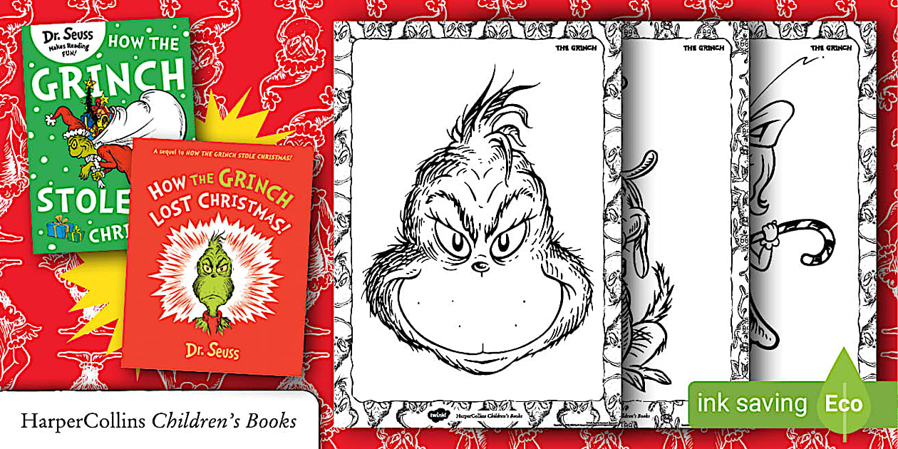 FREE! The Grinch Colouring Sheets How the Grinch Stole Christmas