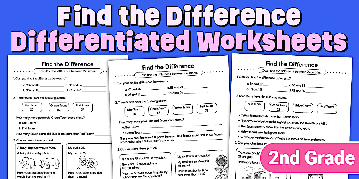 Second Grade Find the Difference Differentiated Worksheets