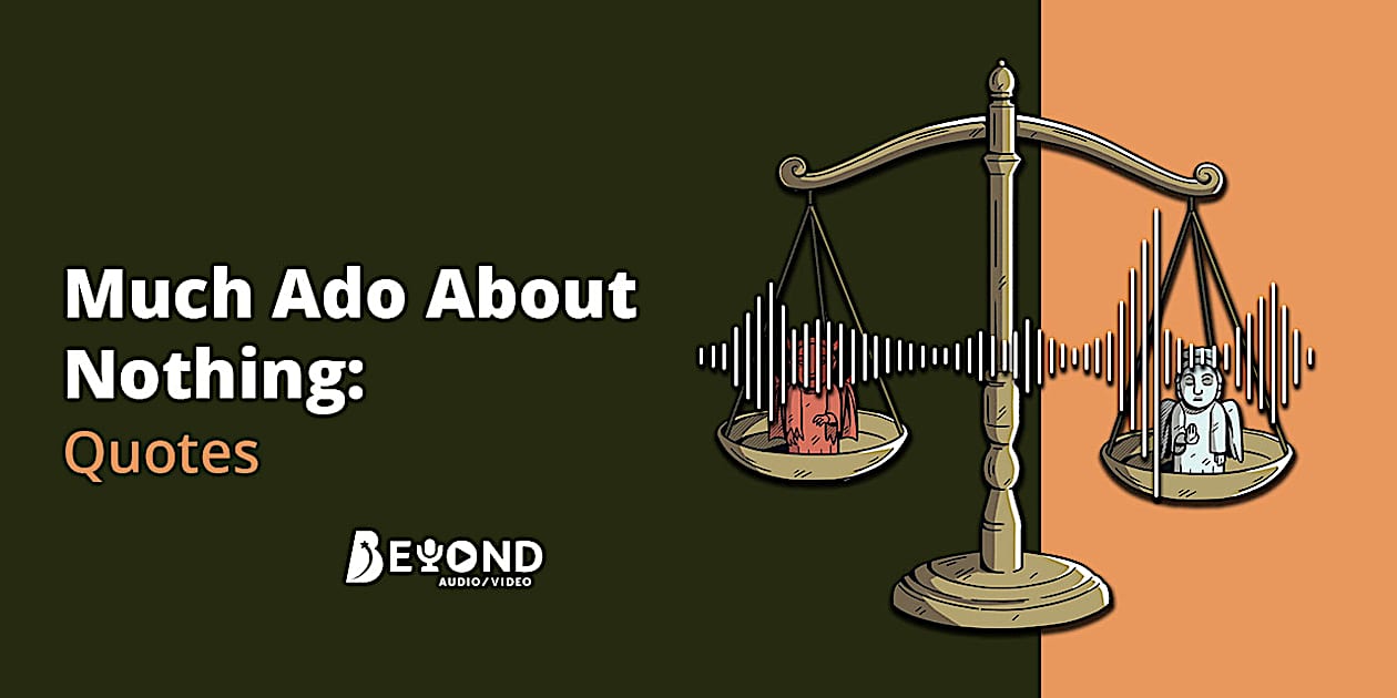 Quotes Much Ado About Nothing 5 min Audio Shot Podcast