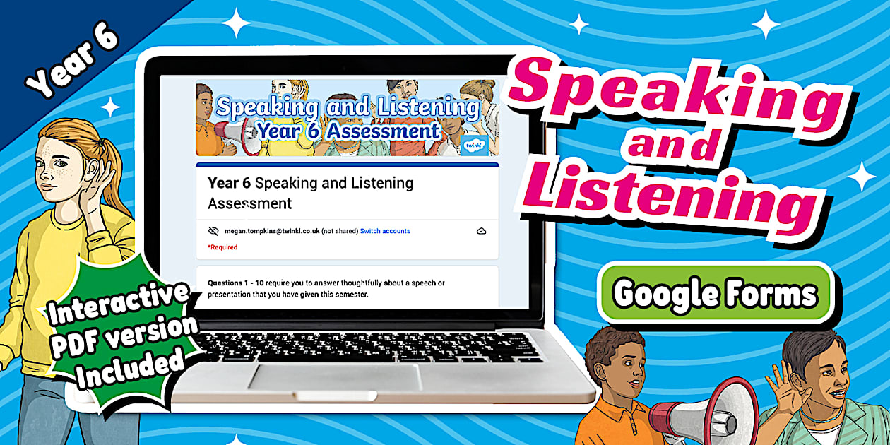 Year 6 Speaking and Listening Assessment Digital Form