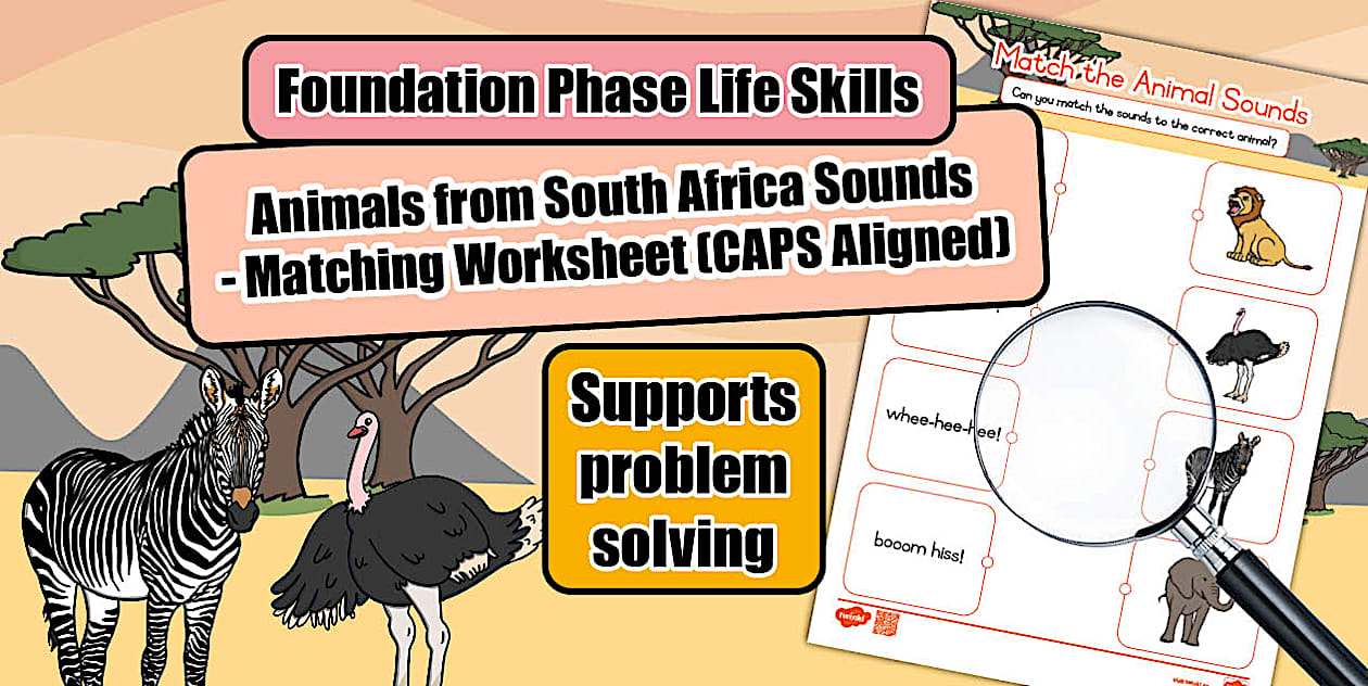 Foundation Phase Life Skills - Animals from South Africa Sounds - Matching