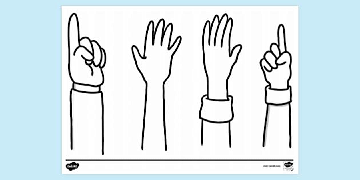 Hands Up Colouring Sheet | Colouring Resources | Twinkl