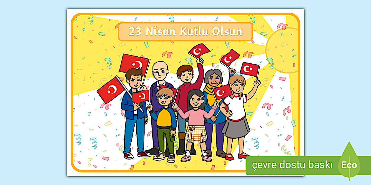 23 Nisan Kutlu Olsun | Poster (Teacher-Made) - Twinkl