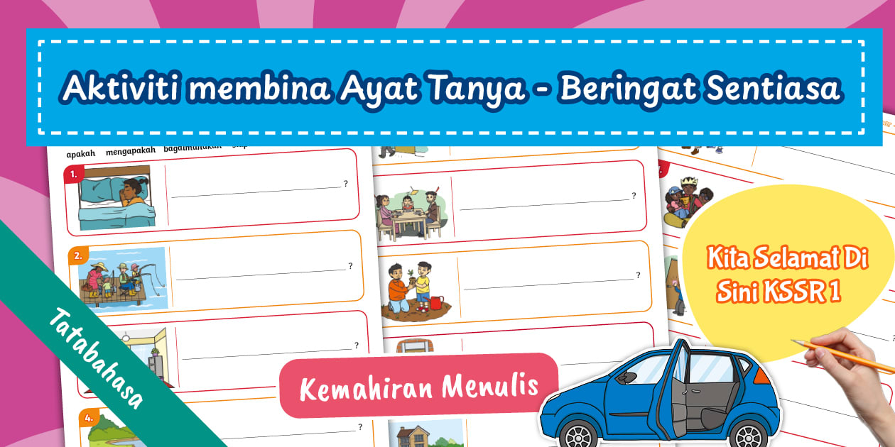 Aktiviti Membina Ayat Tanya - Beringat Sentiasa