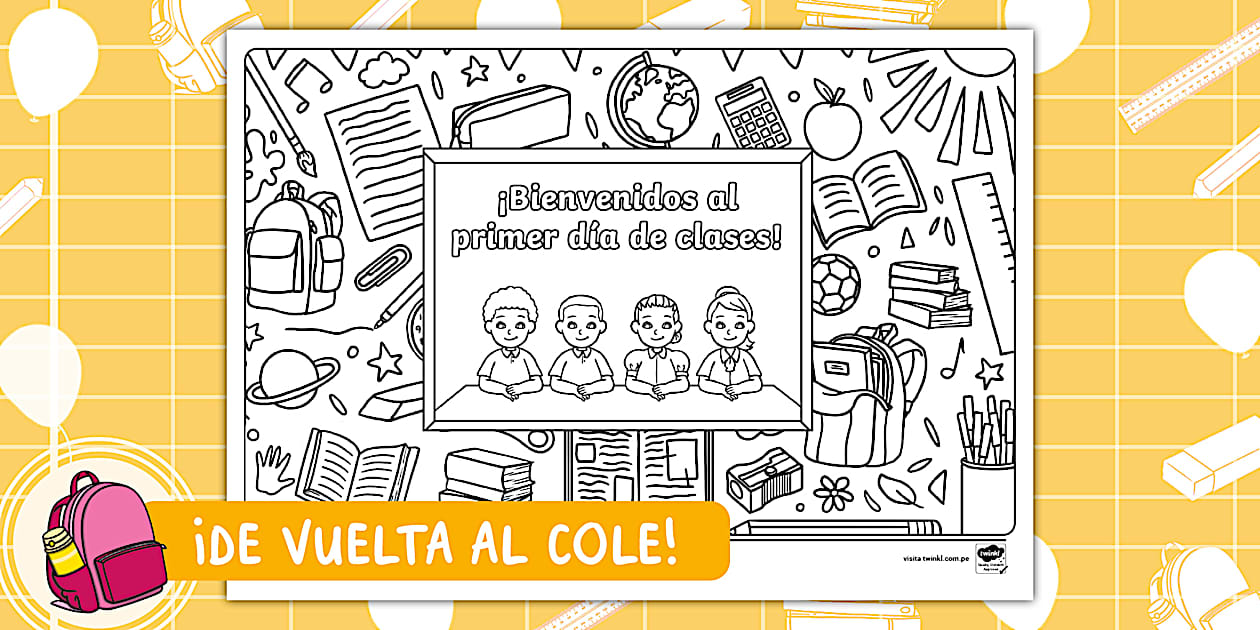 Hoja de colorear: Bienvenidas al cole | Twinkl - Twinkl