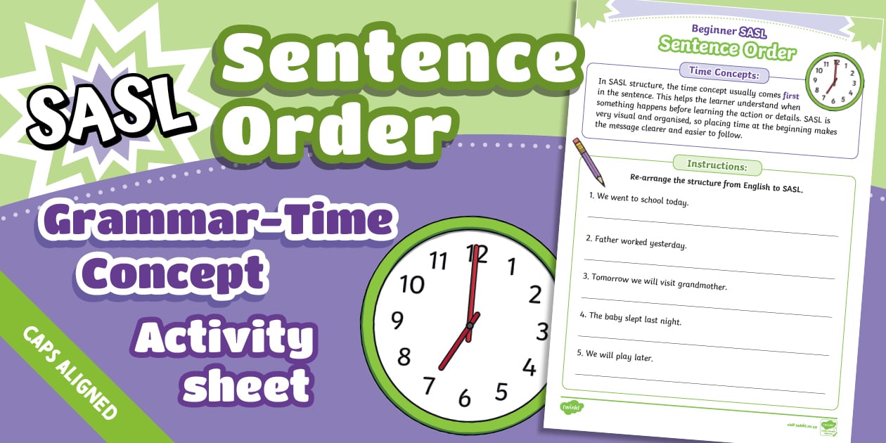 Sentence Has Sl FP - SASL - Sentence Structure - Time Concepts - Activity