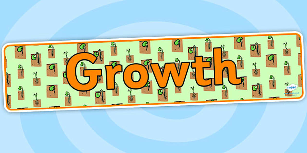 Growth Display Banner (teacher made) - Twinkl