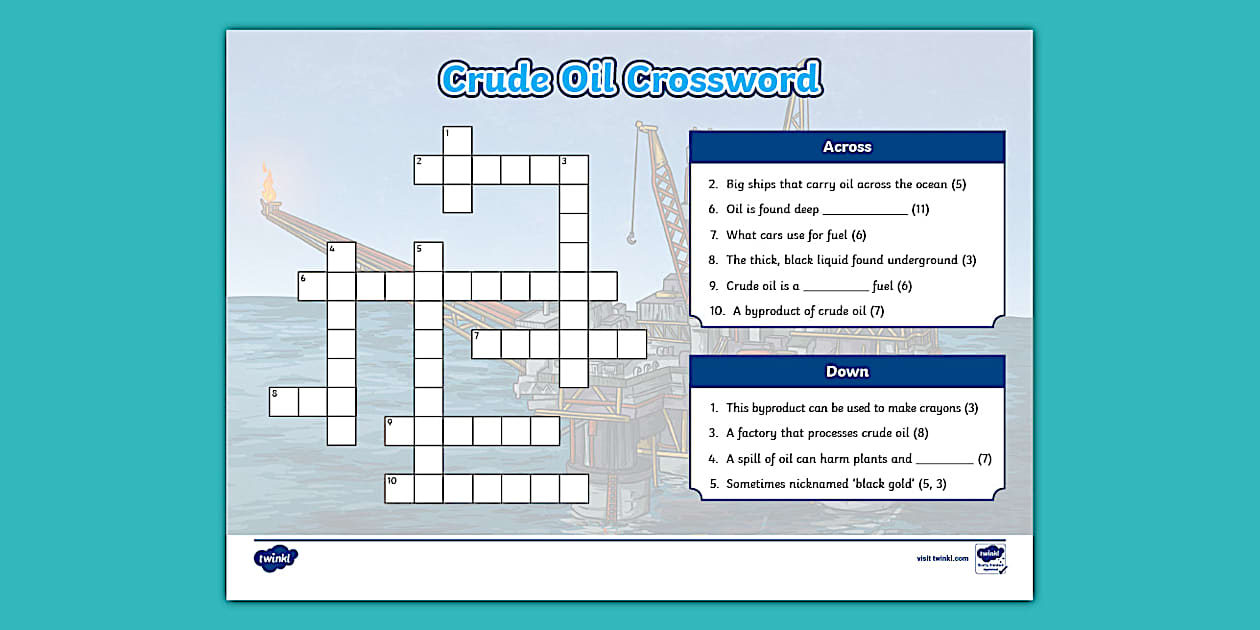 Crude Oil Crossword (Teacher Made) Twinkl