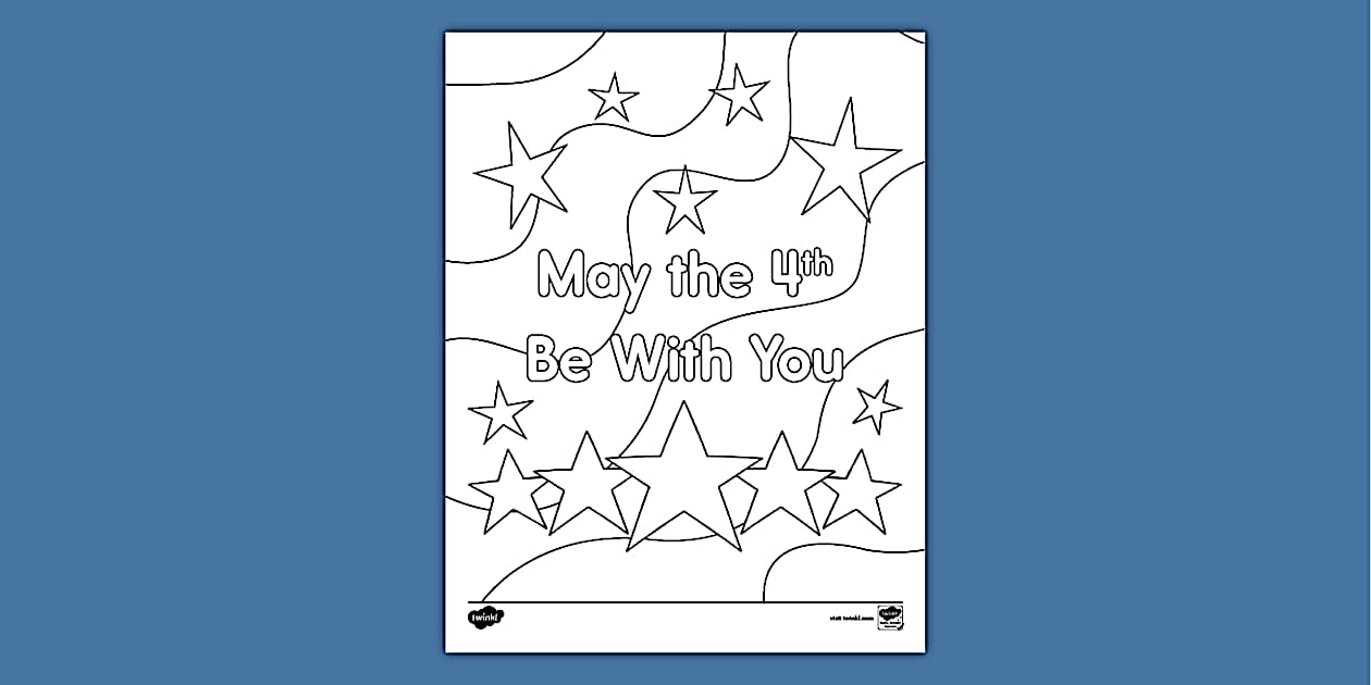May the 4th Be With You Coloring Sheet (teacher made)