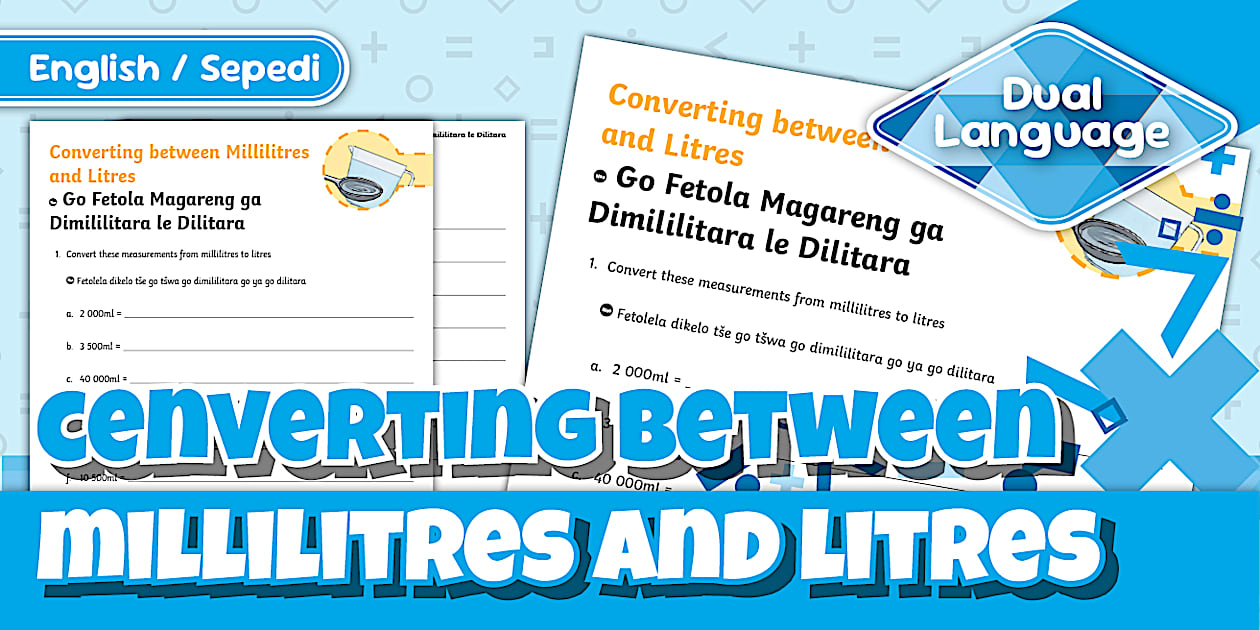 Grade 4 Maths Converting between Millilitres and Litres
