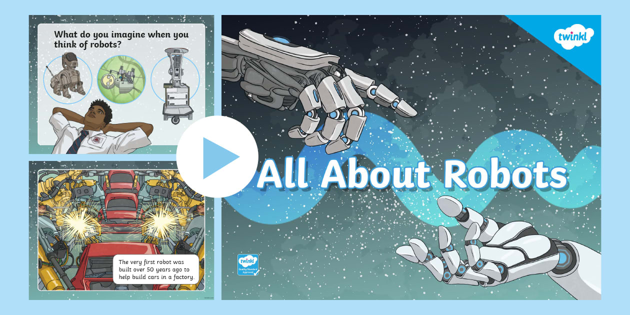Robotics and Coding - What is a Robot? Powerpoint - Twinkl