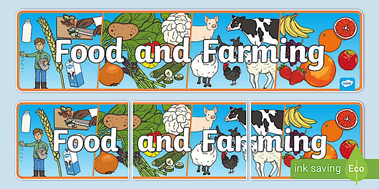 Food and Farming Display Banner | Primary Resources | Twinkl